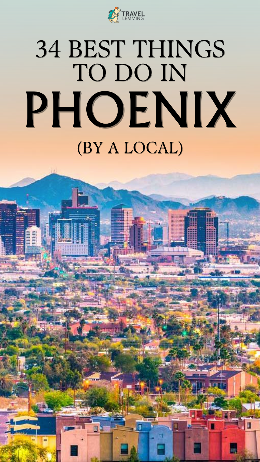 10 Things To Do In Phoenix