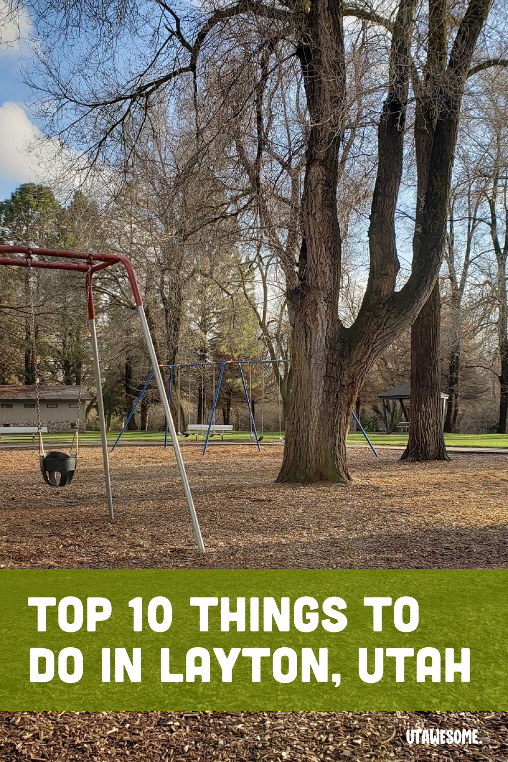10 Things To Do In Layton